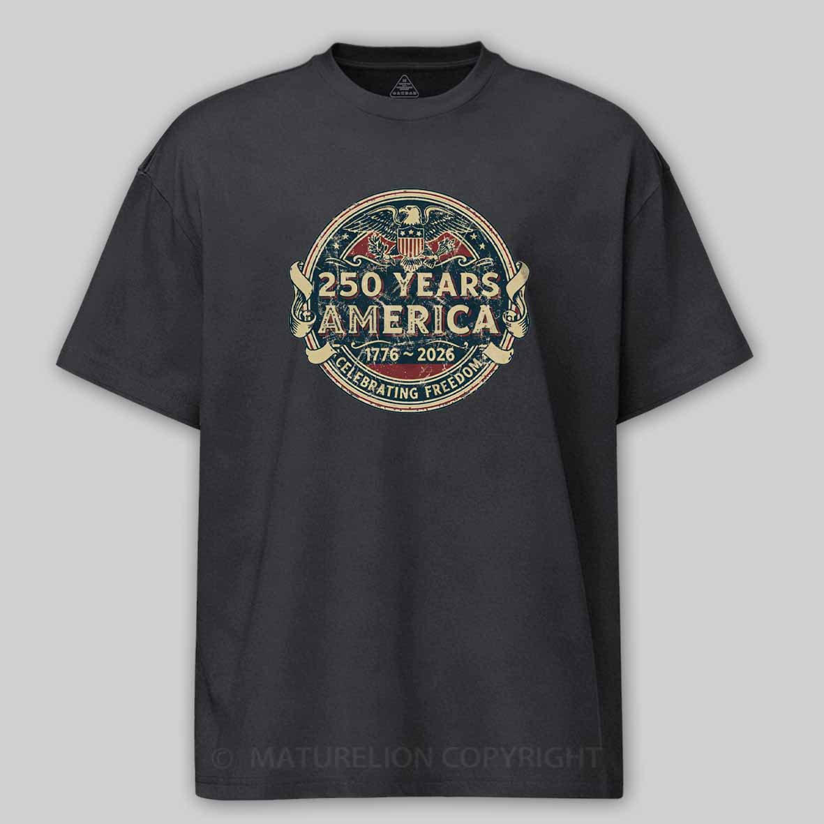 Maturelion 250 Years America 1776 2026 Cotton T-shirt