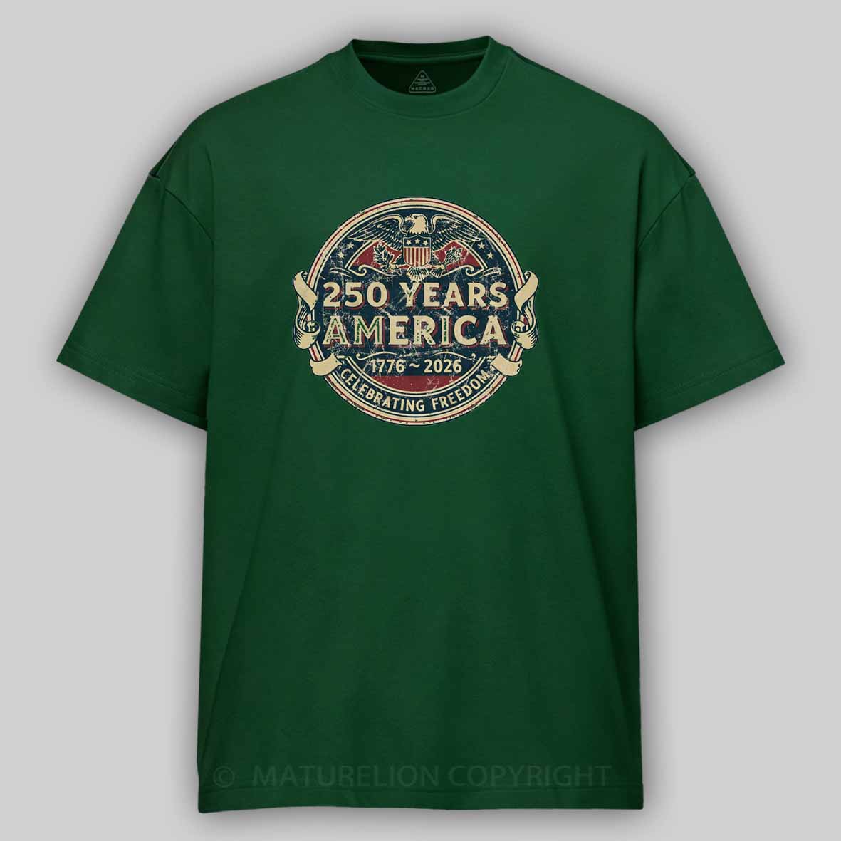 Maturelion 250 Years America 1776 2026 Cotton T-shirt