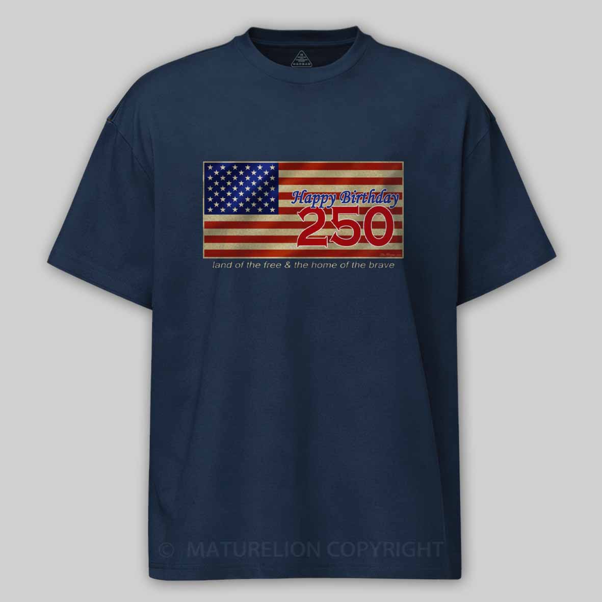 Maturelion Happy 250th Birthday USA Cotton T-shirt