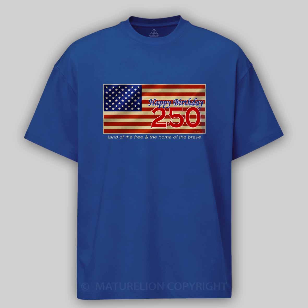 Maturelion Happy 250th Birthday USA Cotton T-shirt