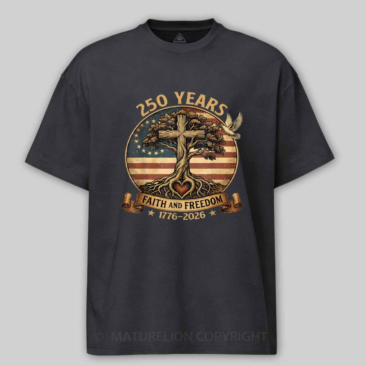 Maturelion 250 Years Faith And Freedom Christian USA 250th Anniversary Cotton T-shirt