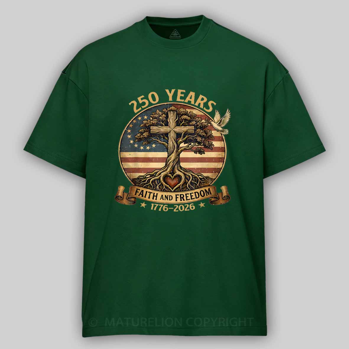 Maturelion 250 Years Faith And Freedom Christian USA 250th Anniversary Cotton T-shirt