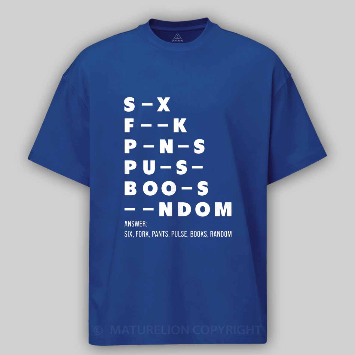 Maturelion Funny Adult Dirty Mind Questions Cotton T-shirt