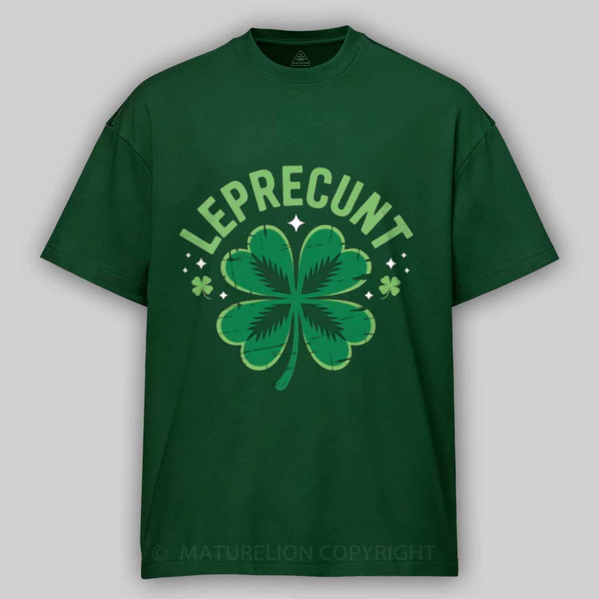 Maturelion Leprecunt St. Patrick's Day Funny LEPRECUNT Irish Shamrock Cotton T-shirt