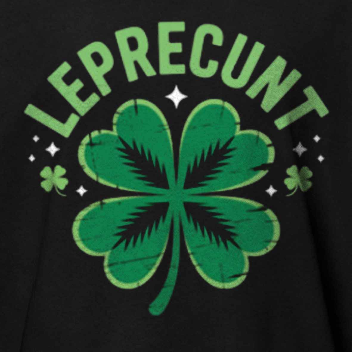 Maturelion Leprecunt St. Patrick's Day Funny LEPRECUNT Irish Shamrock Cotton T-shirt
