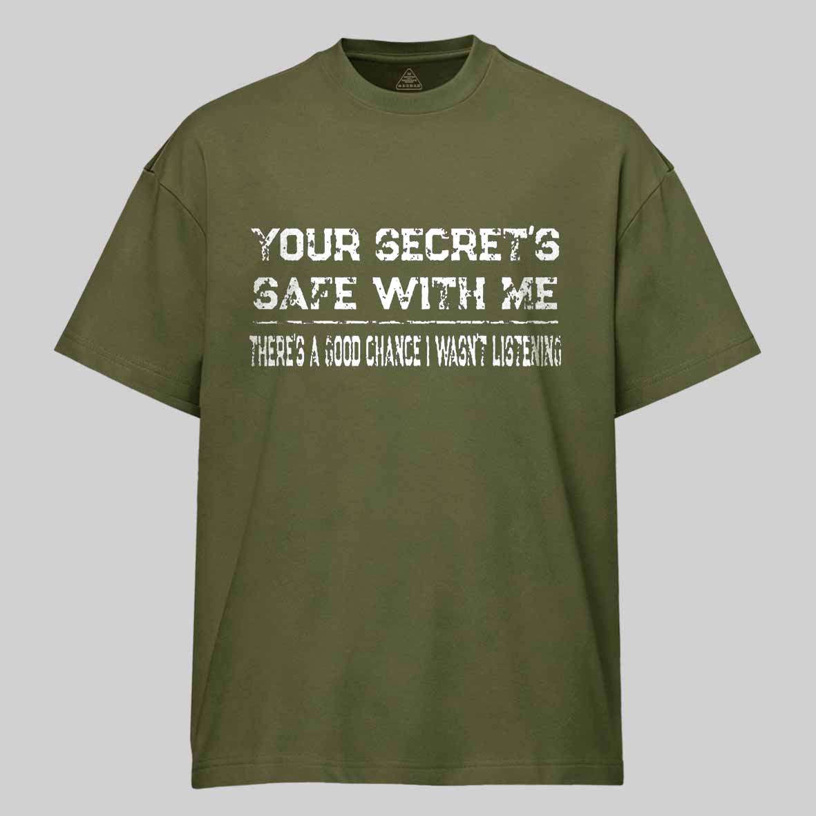 Maturelion Your Secret's Safe With Me There's A Good Chance I Wasn't Listening Unisex Cotton T-shirt 
