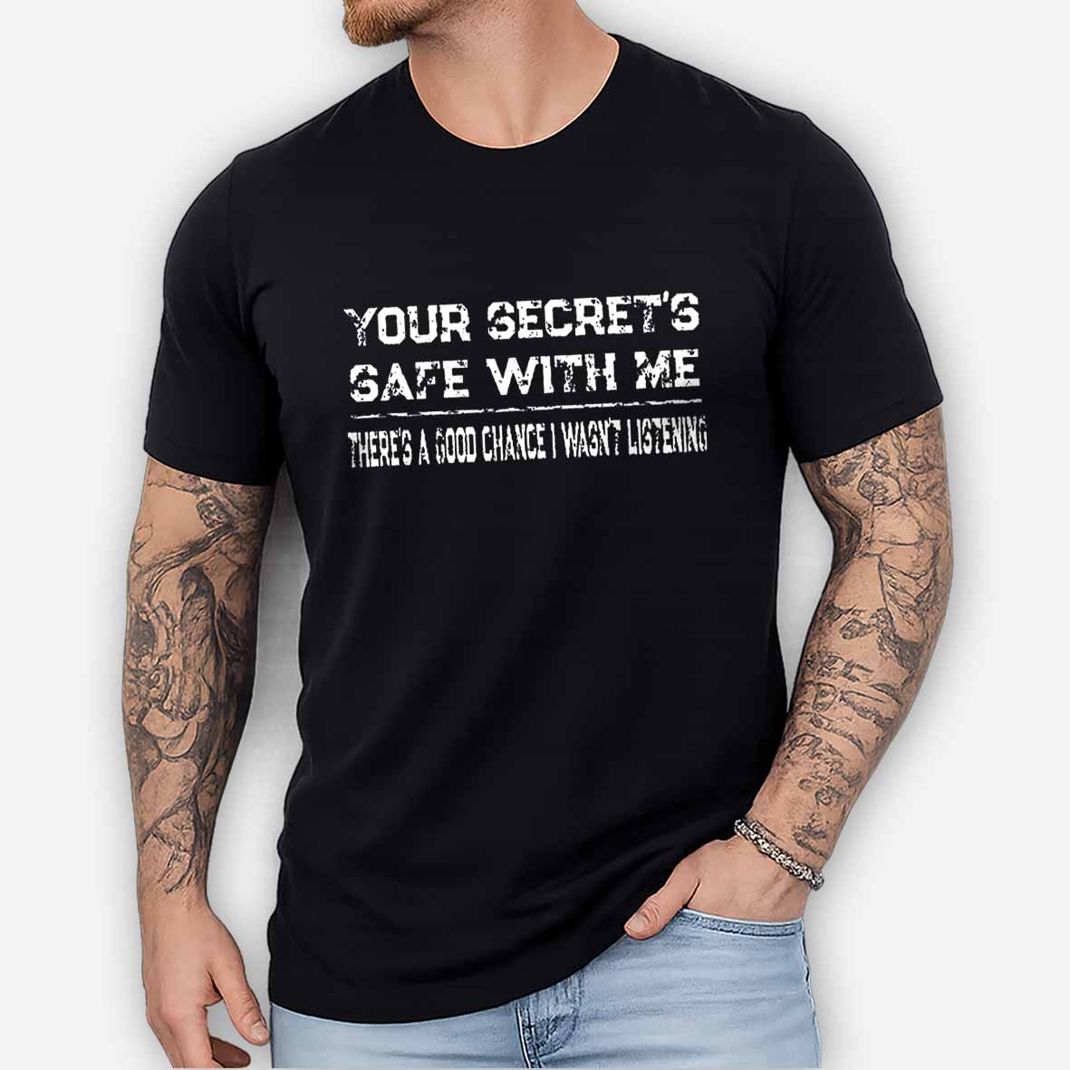 Maturelion Your Secret's Safe With Me There's A Good Chance I Wasn't Listening Unisex Cotton T-shirt 