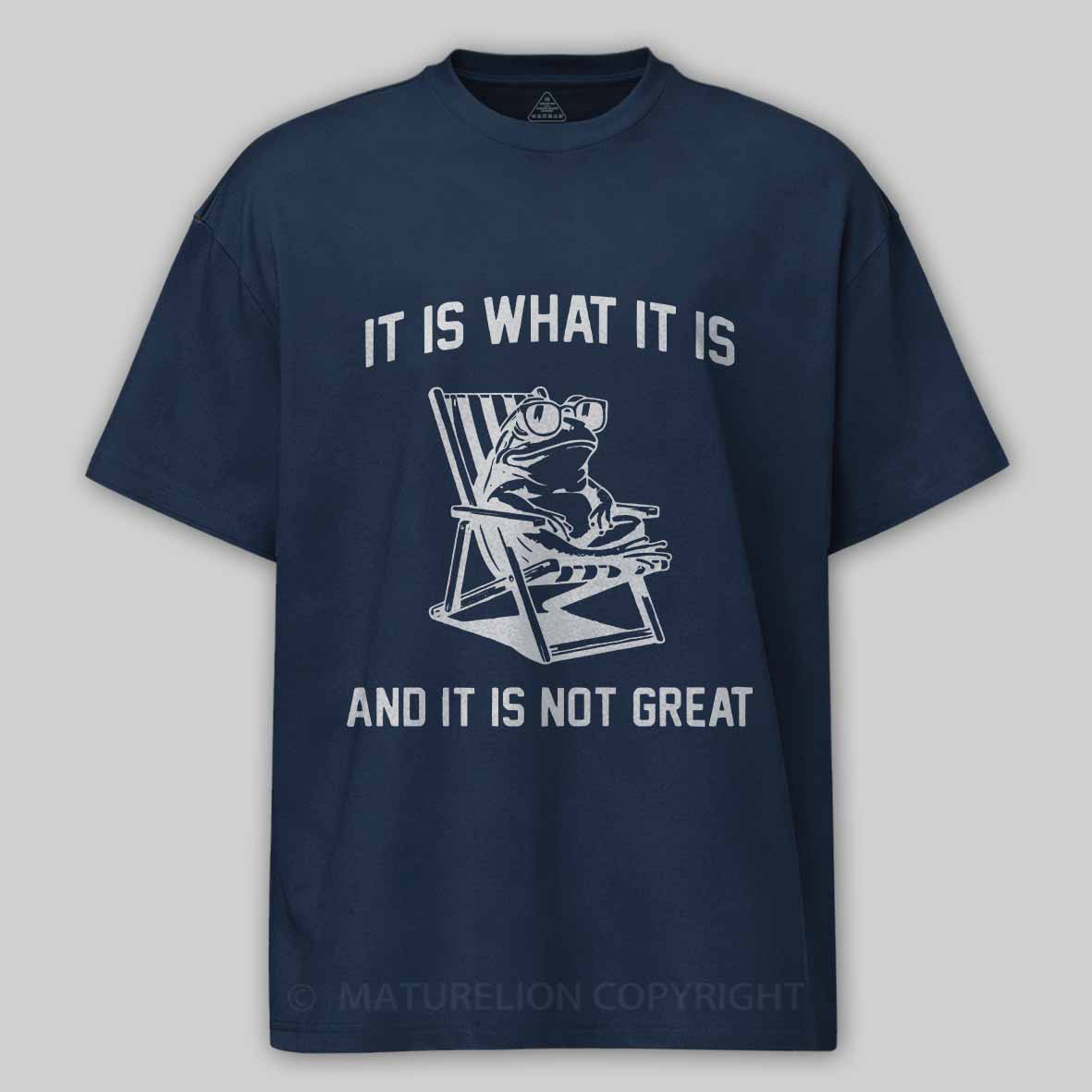 Maturelion Men's T-Shirt It Is What It Is Cotton T-Shirt