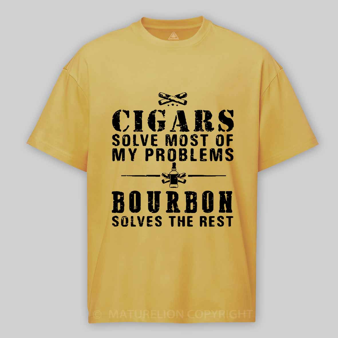 Maturelion Men's T-Shirt Cigars Solve Most Of My Problems Bourbon Solves The Rest T-Shirt