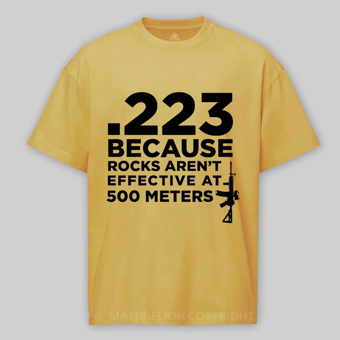 223 Because Rocks Aren't Effective At. 500 Meters Cotton T-shirt 