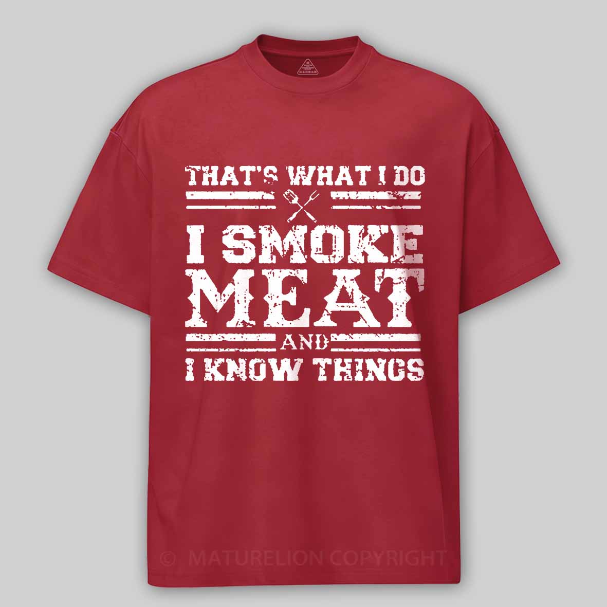 That's What I Do I Smoke Meat And I Know Things Funny Barbecue Cotton T-shirt 