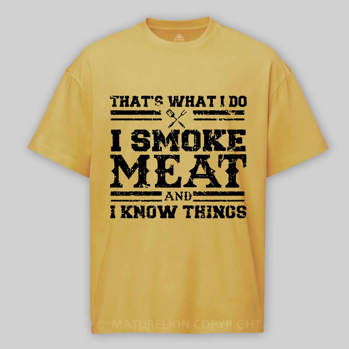 That's What I Do I Smoke Meat And I Know Things Funny Barbecue Cotton T-shirt 