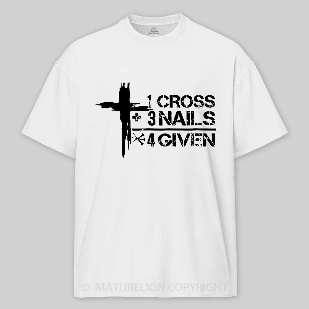 1 Cross+3 Nails 4 Given Religion Design Cotton T-shirt