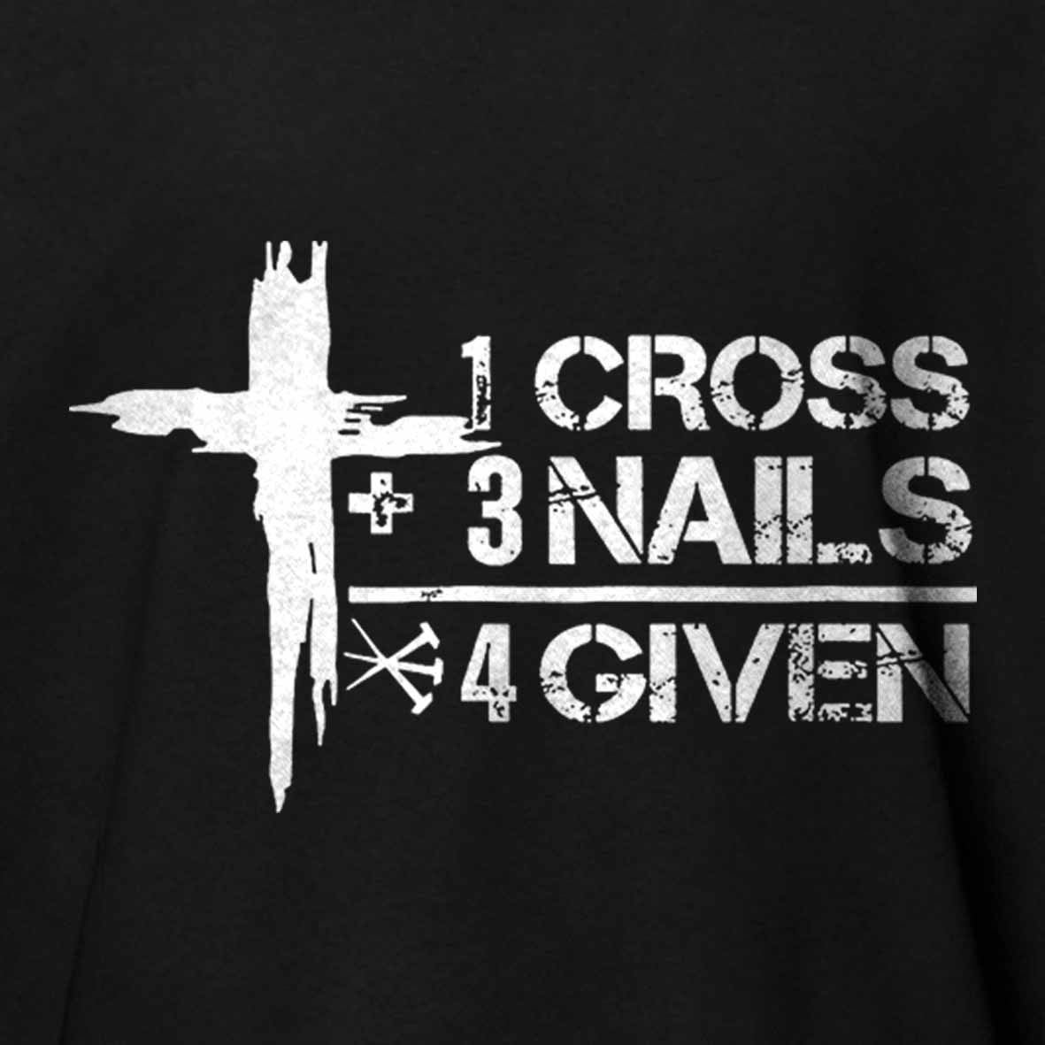 1 Cross+3 Nails 4 Given Religion Design Cotton T-shirt