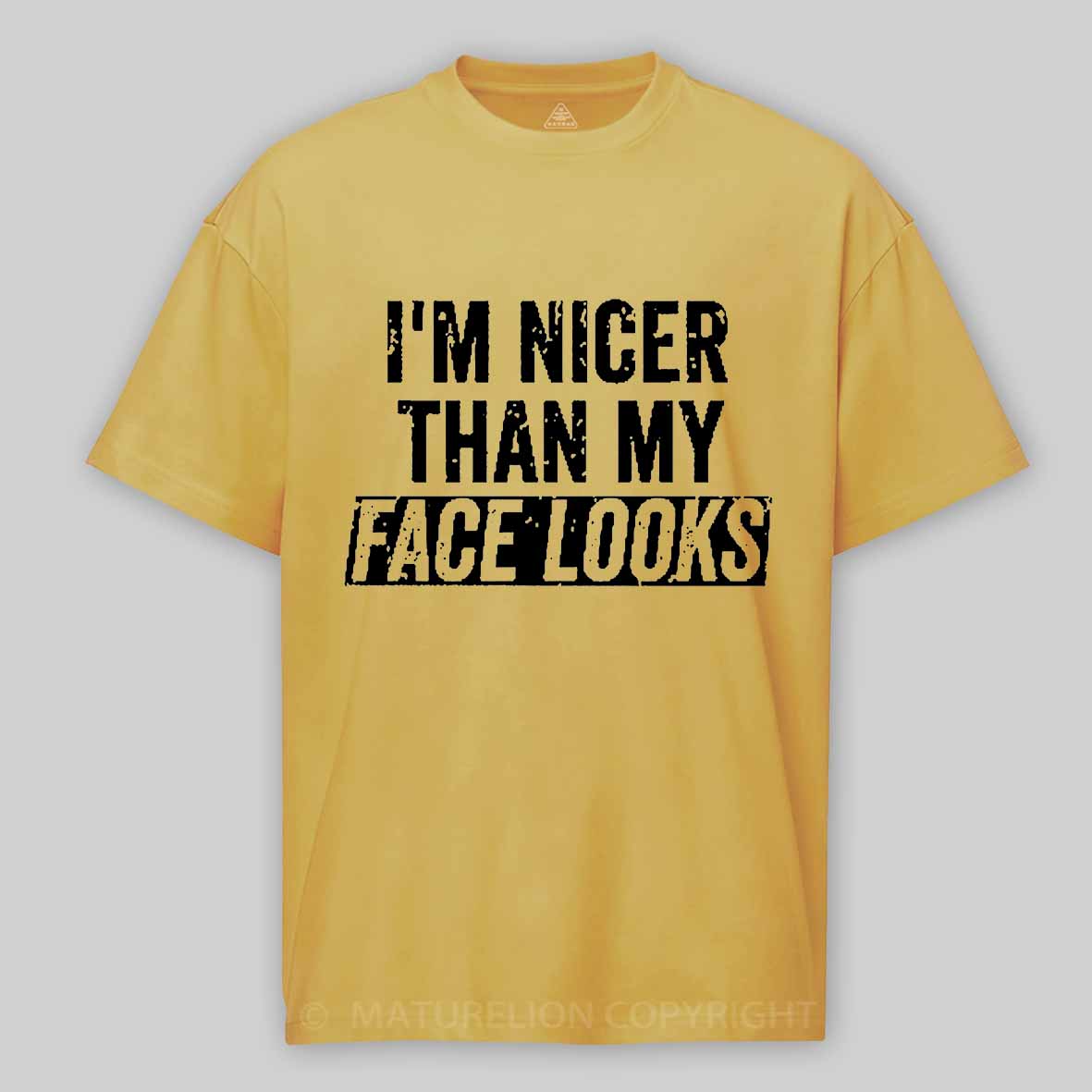 I'm Nicer Than My Face Looks Cotton T-shirt