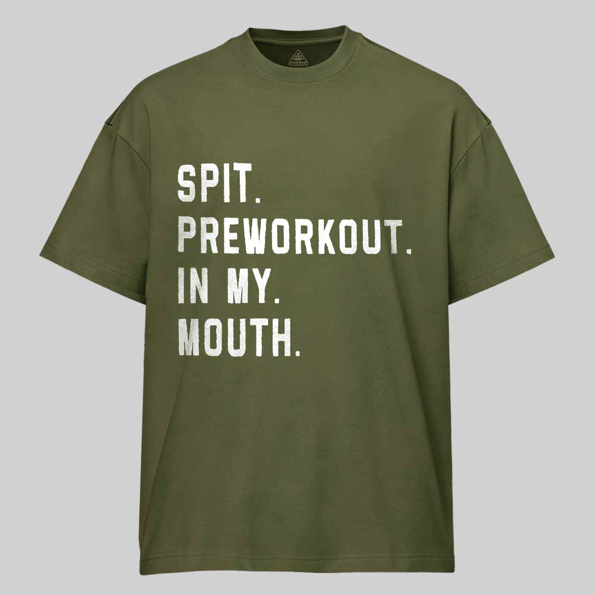 Maturelion Men's T-Shirt Spit Preworkout In My Mouth T-Shirt