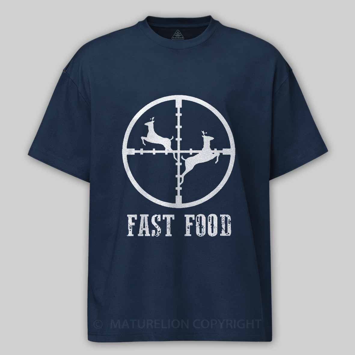 Fast Food Deer Hunting Gift Cotton T-shirt (Free Customization)