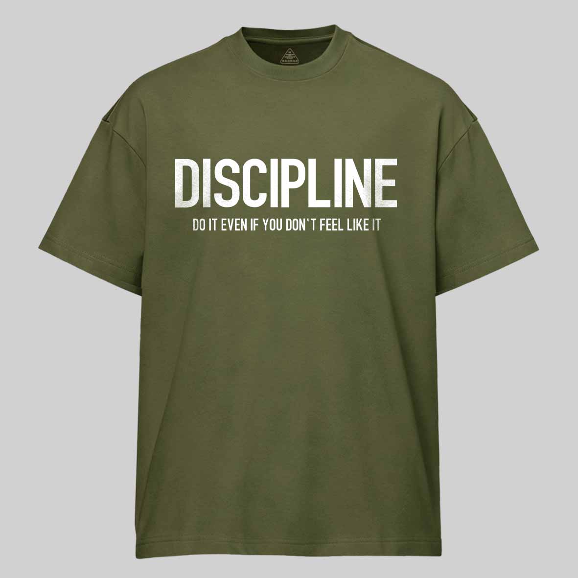 Discipline: Do It Even If You Don't Feel Like It Cotton T-shirt-Maturelion