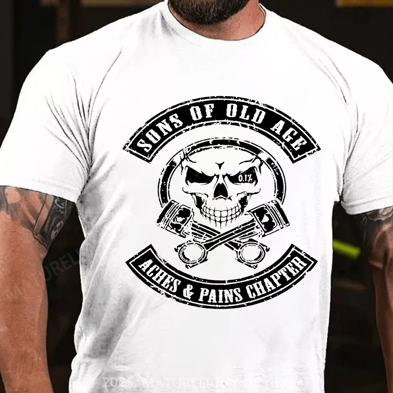 Maturelion Men's T-Shirt Sons Of Old Age Aches And Pain Chapter Cotton T-Shirt