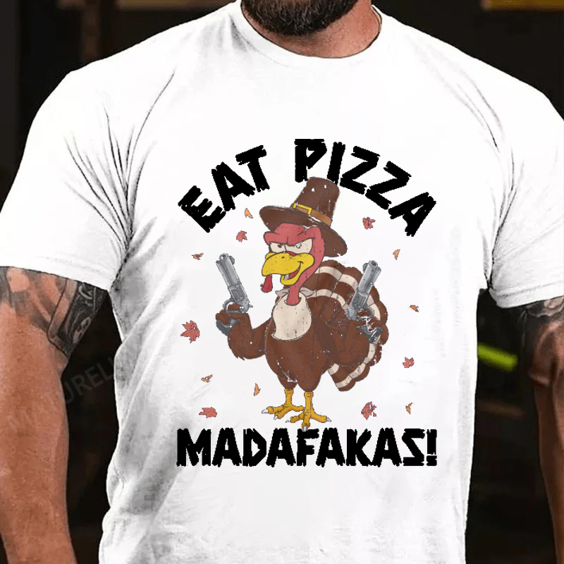 Maturelion Men's T-Shirt Eat Pizza Funny Thanksgiving Cotton T-Shirt