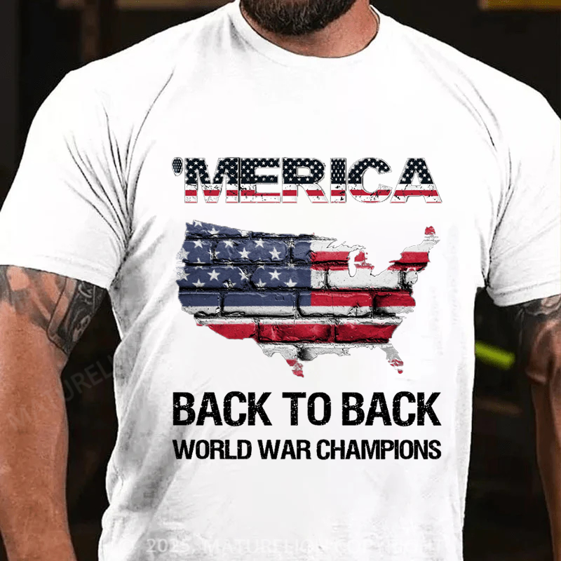 Maturelion Men's T-shirt Merica Back to Back World War Champions 4th Of July T-shirt