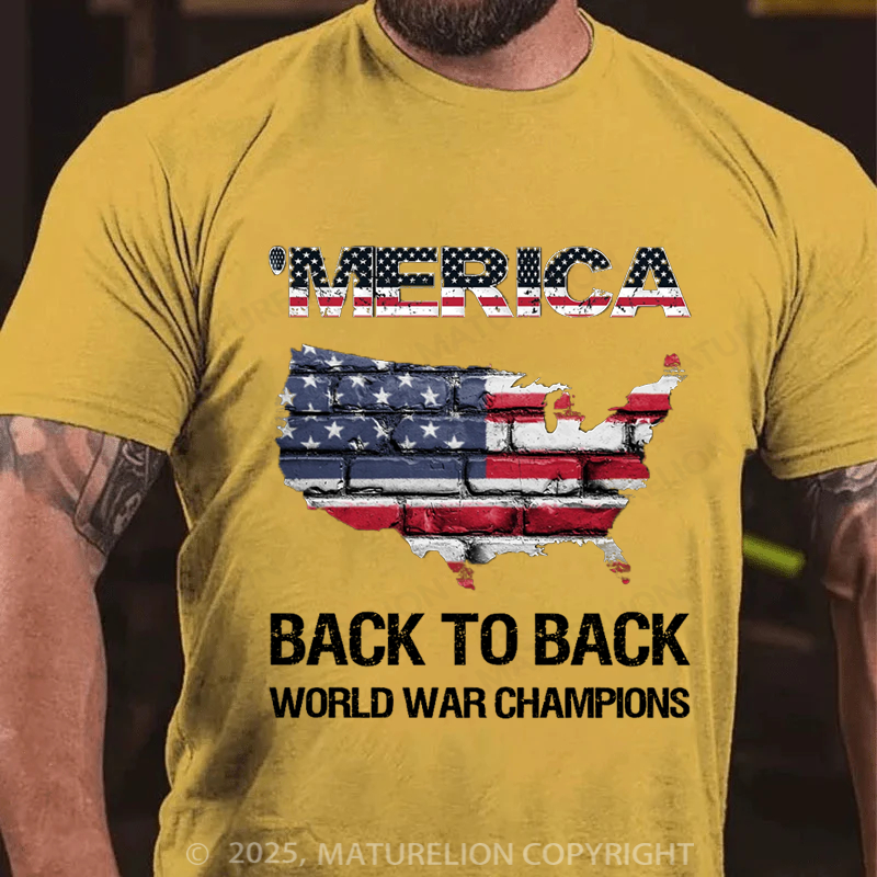 Maturelion Men's T-shirt Merica Back to Back World War Champions 4th Of July T-shirt