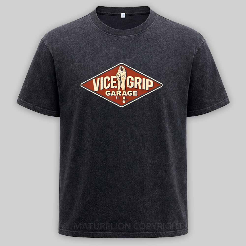 Maturelion Vice Grip Garage Mechanic Dad Joke Handy Grandpa Washed T-shirt
