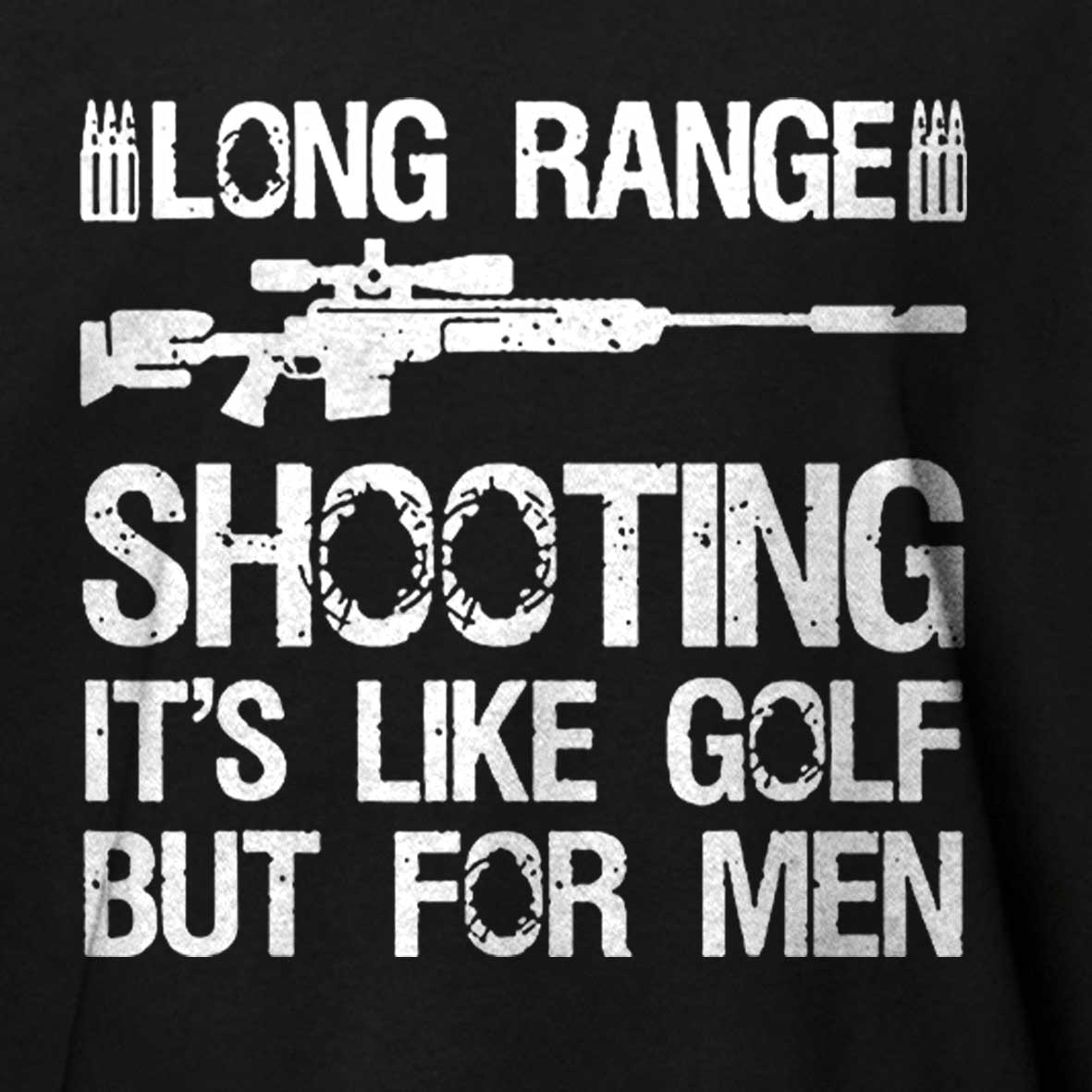 Maturelion Long Range Shooting It's Like Golf But For Men Unisex Cotton T-shirt -Maturelion