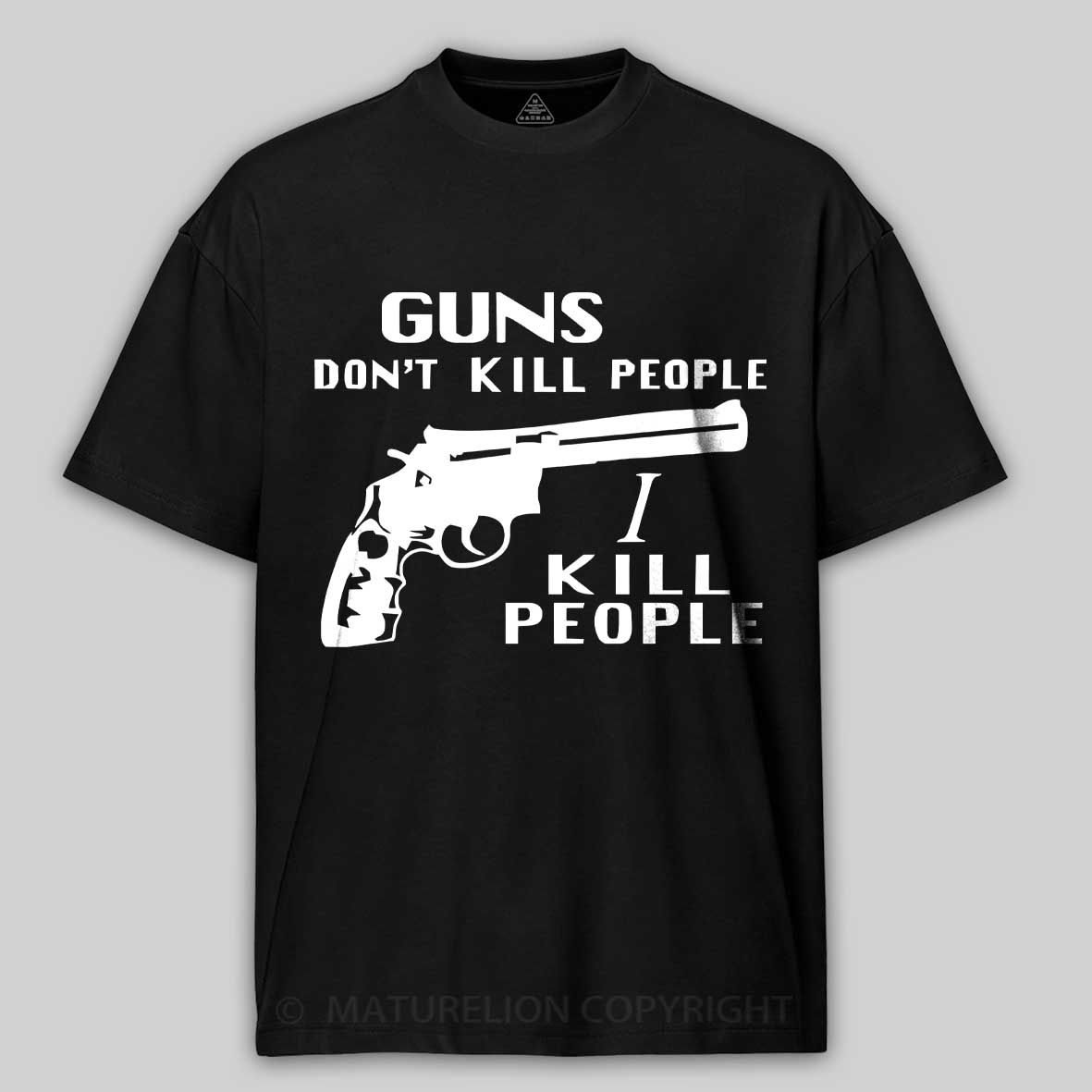Maturelion Happy Gilmore - Guns Don't Kill People, I Kill People  Cotton T-shirt