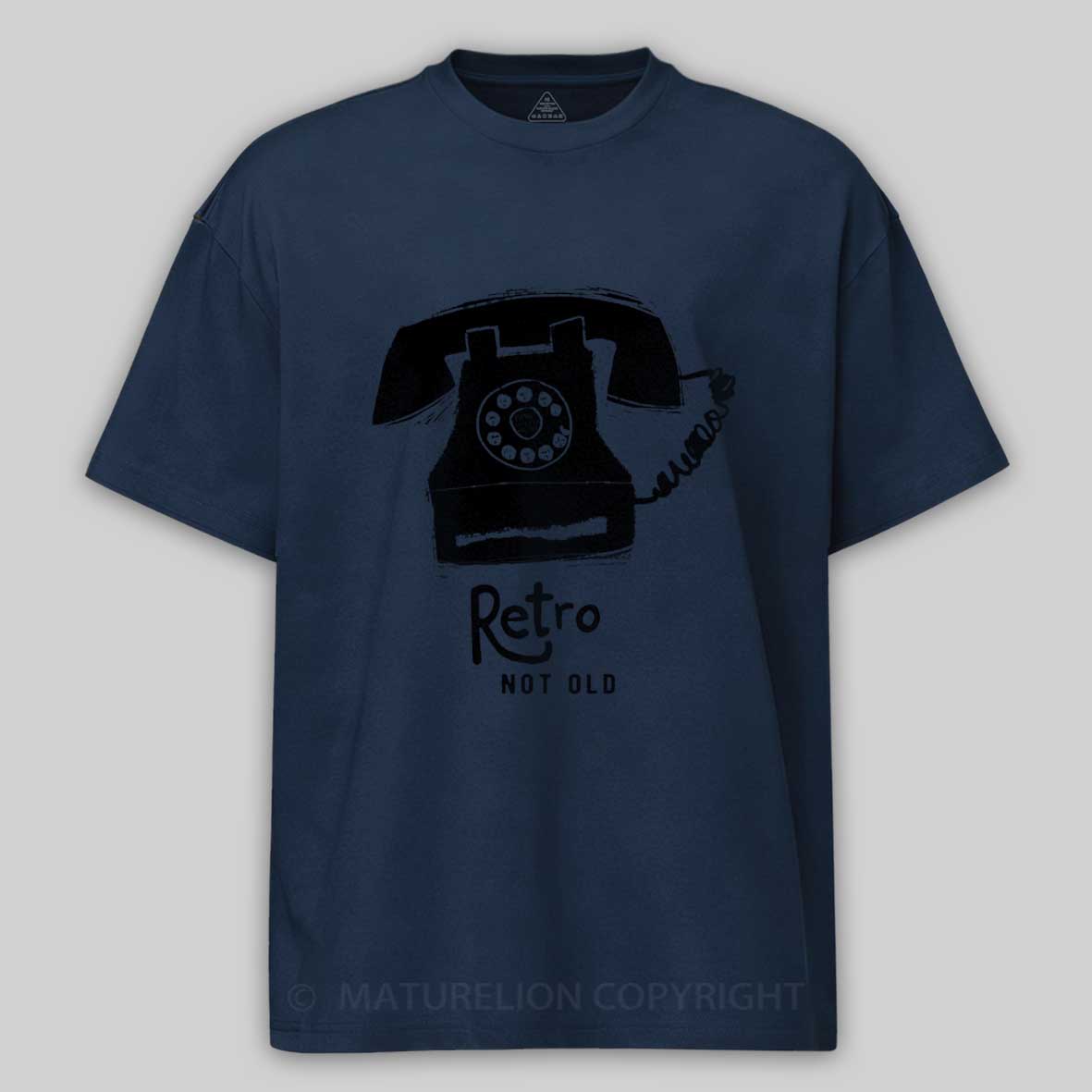 Maturelion Retro, Not Old Cotton T-shirt
