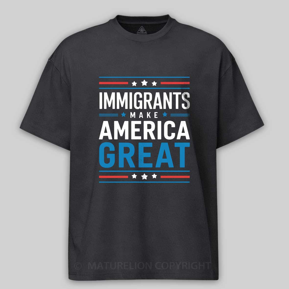 Maturelion Immigrants Make America Great white bule Cotton T-shirt