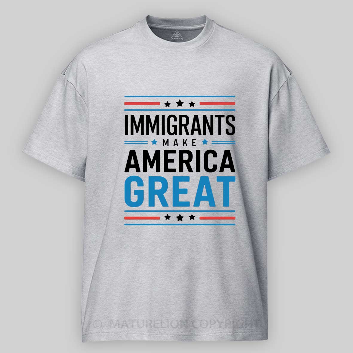 Maturelion Immigrants Make America Great white bule Cotton T-shirt