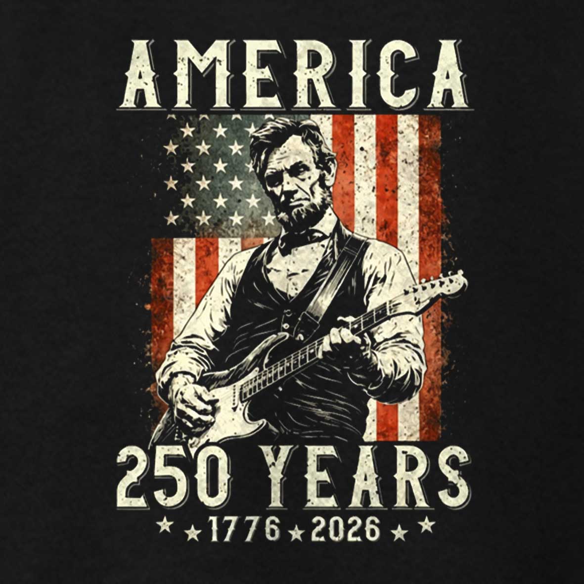 Maturelion Abraham Lincoln Playing Guitar 4th July 250th Anniversary T-Shirt