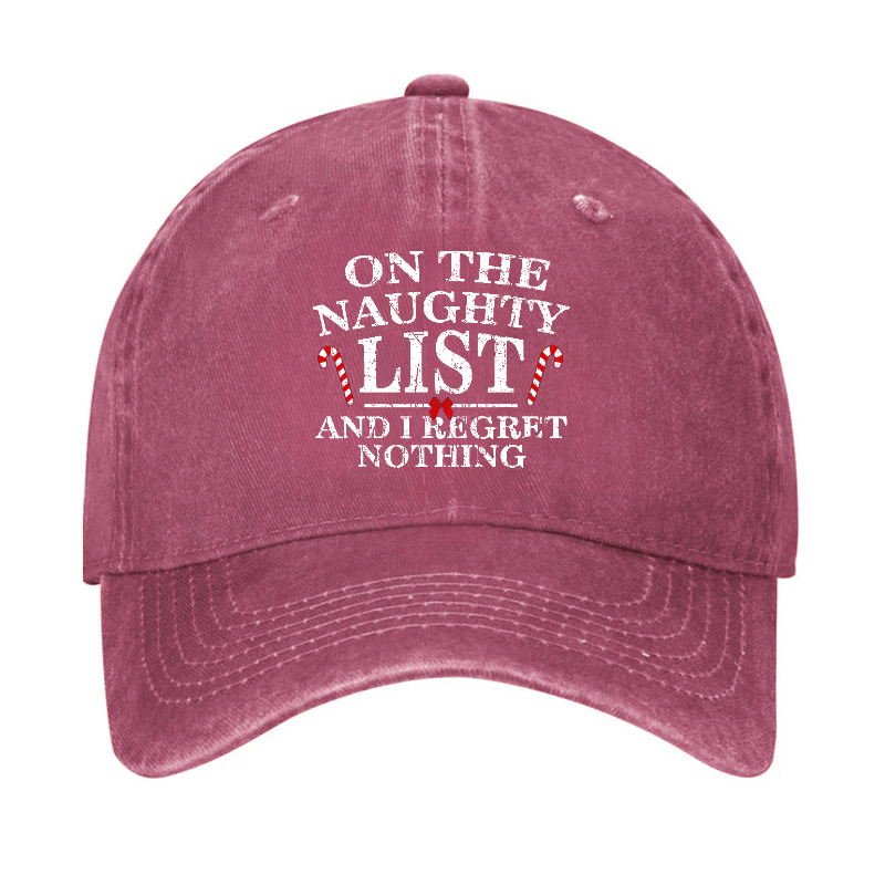 On The Naughty List And I Regret Nothing Funny Christmas Cap-Maturelion