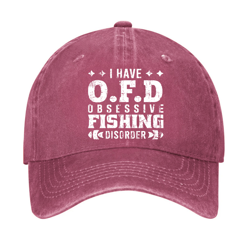 I Have OFD - Obsessive Fishing Disorder Cap-Maturelion