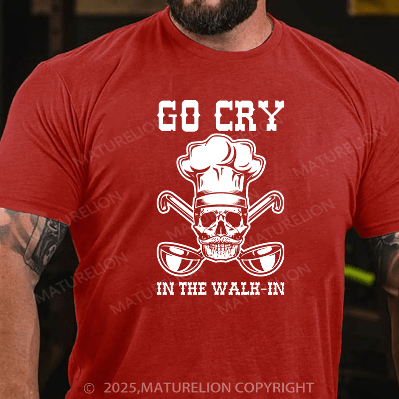 Maturelion Men's T-Shirt Co Cry In The Walk-In Cotton T-Shirt