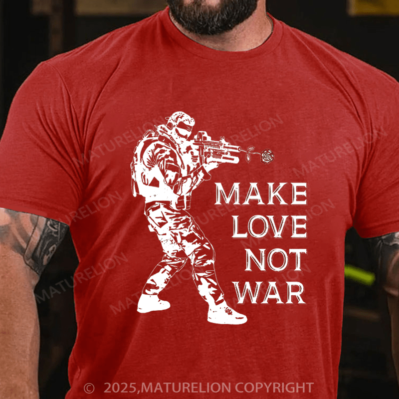 Maturelion Men's T-shirt Make Love Not War T-shirt