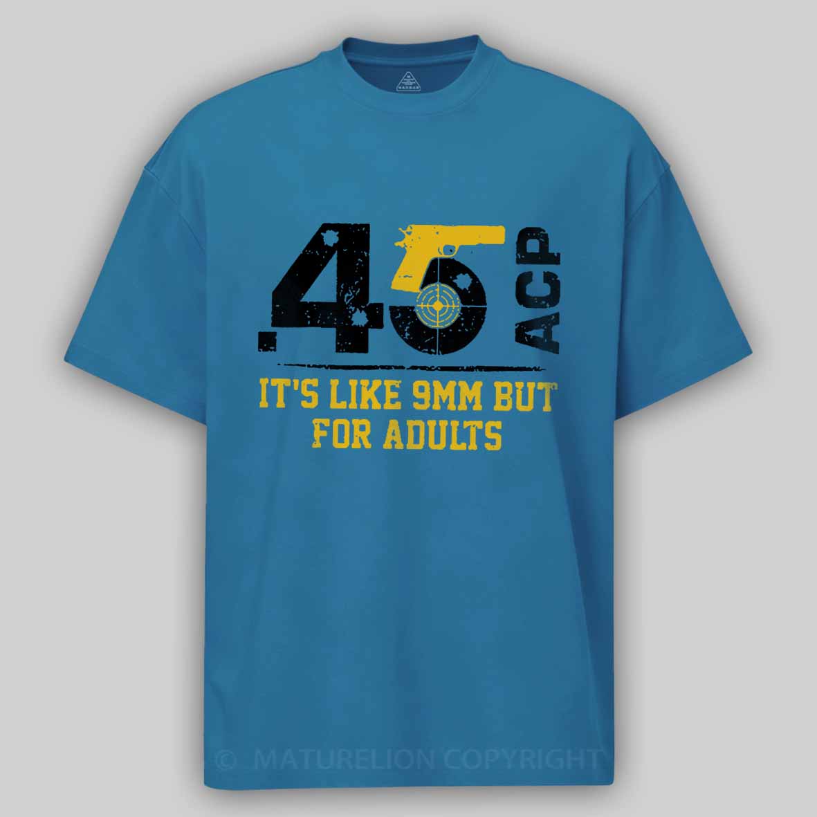 .45 ACP It's Like 9mm But For Adults Cotton T-shirt 