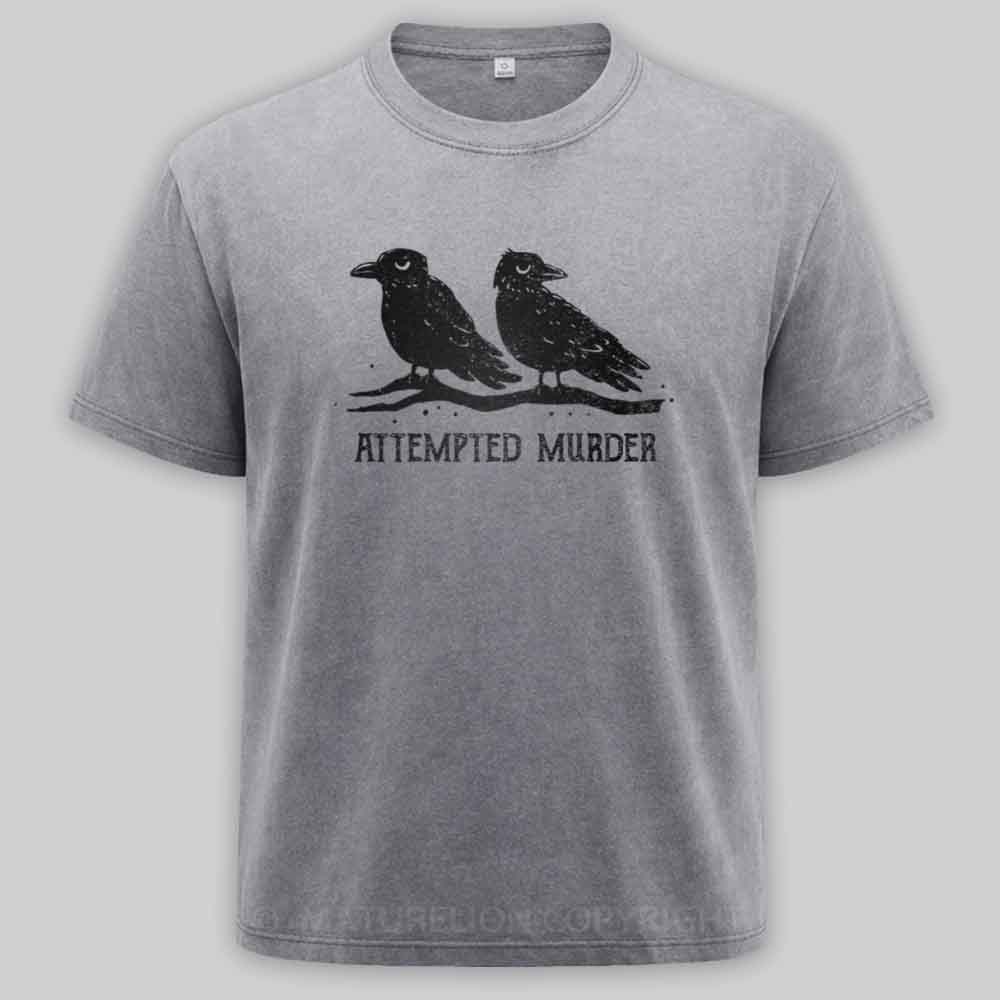 Maturelion Attempted Murder Washed T-shirt