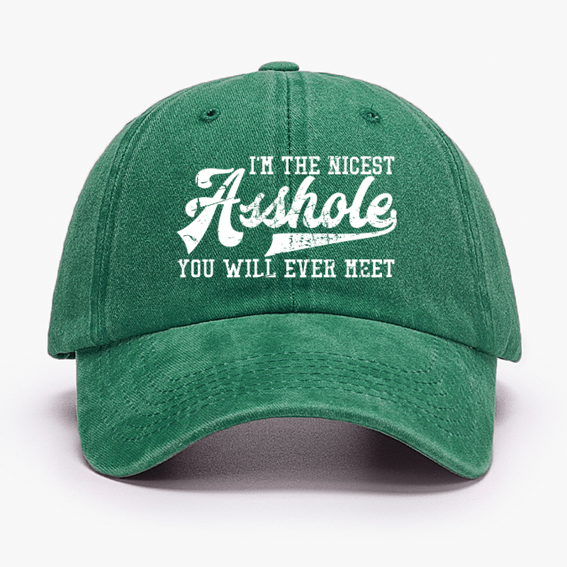 I'm The Nicest Asshole You'll Ever Meet Cap-Maturelion