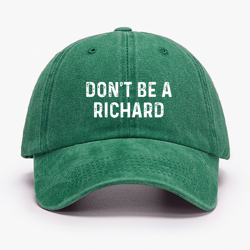 Don't Be A Richard Cap-Maturelion