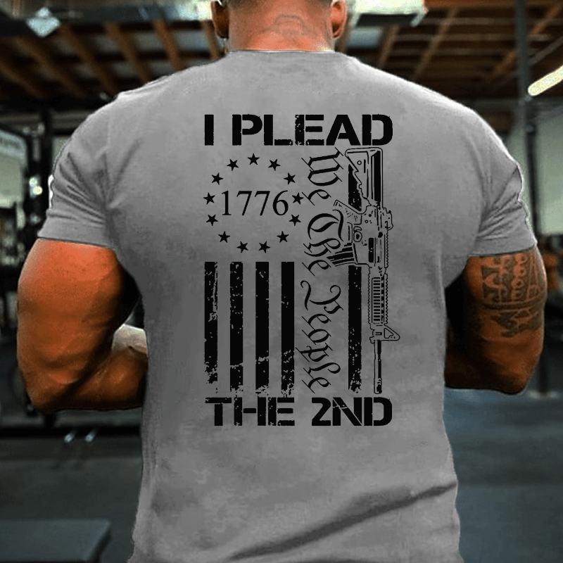 I Plead The 2nd Amendment We The People AR15 Pro Gun Cotton T-shirt (Free Customization)
