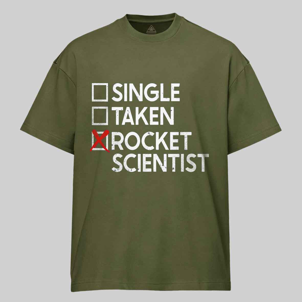 Maturelion Single Taken Rocket Scientist Cotton T-shirt