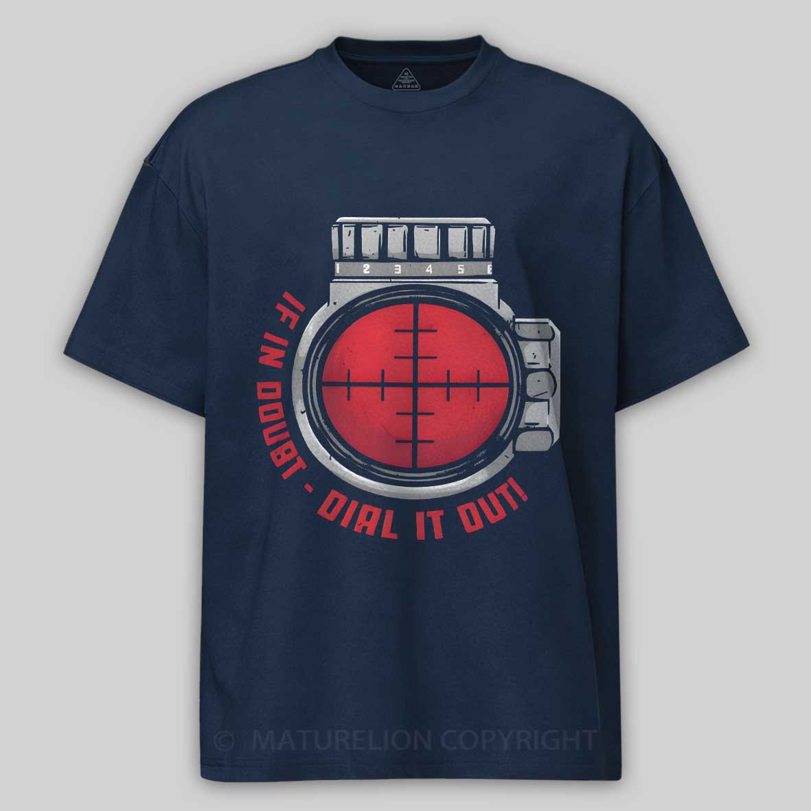 Maturelion Men's T-Shirt Long Range Shooting If In Doubt Dial It Out on Men's Ringer Cotton T-Shirt