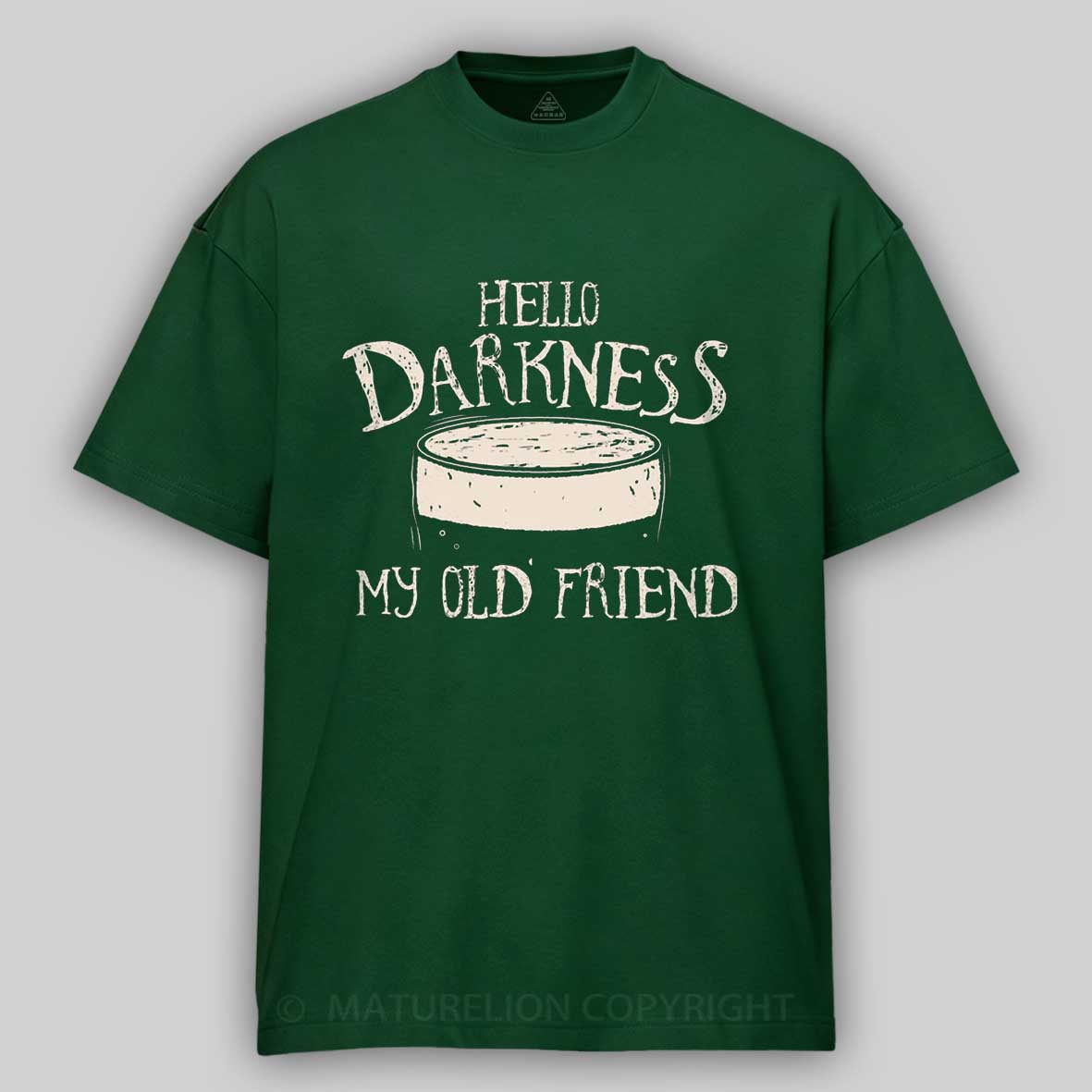 Maturelion Hello Darkness My Old Friend Cotton T-shirt