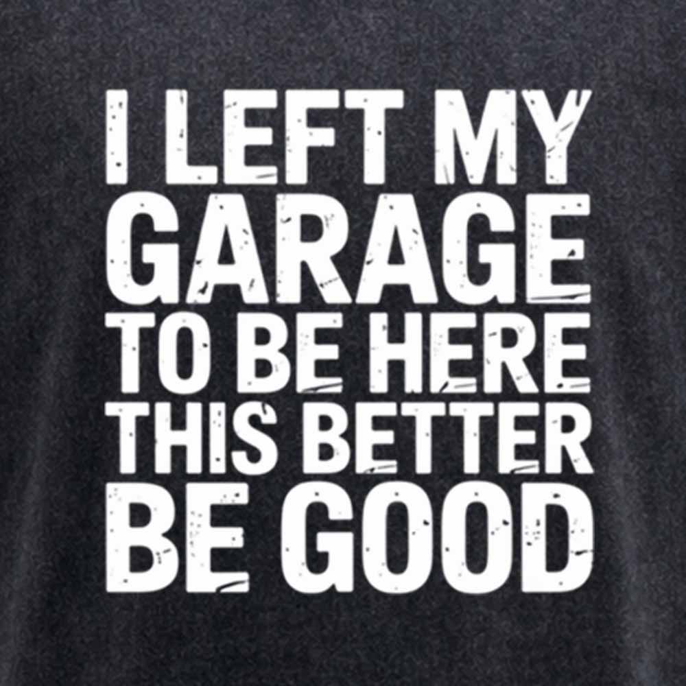 Maturelion i left my garage for this Washed T-shirt