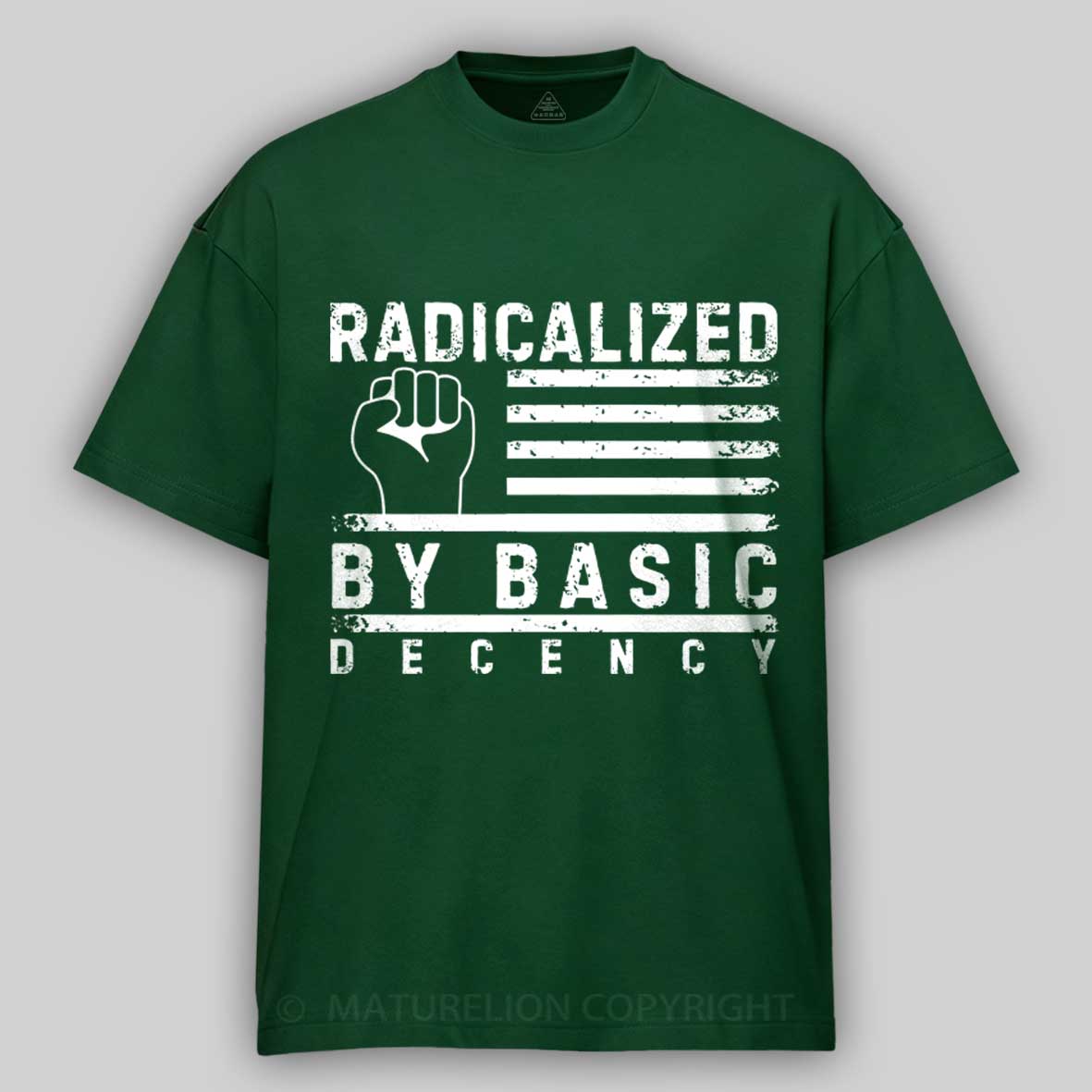 Maturelion Radicalized-By-Basic-Decency-2 Cotton T-shirt