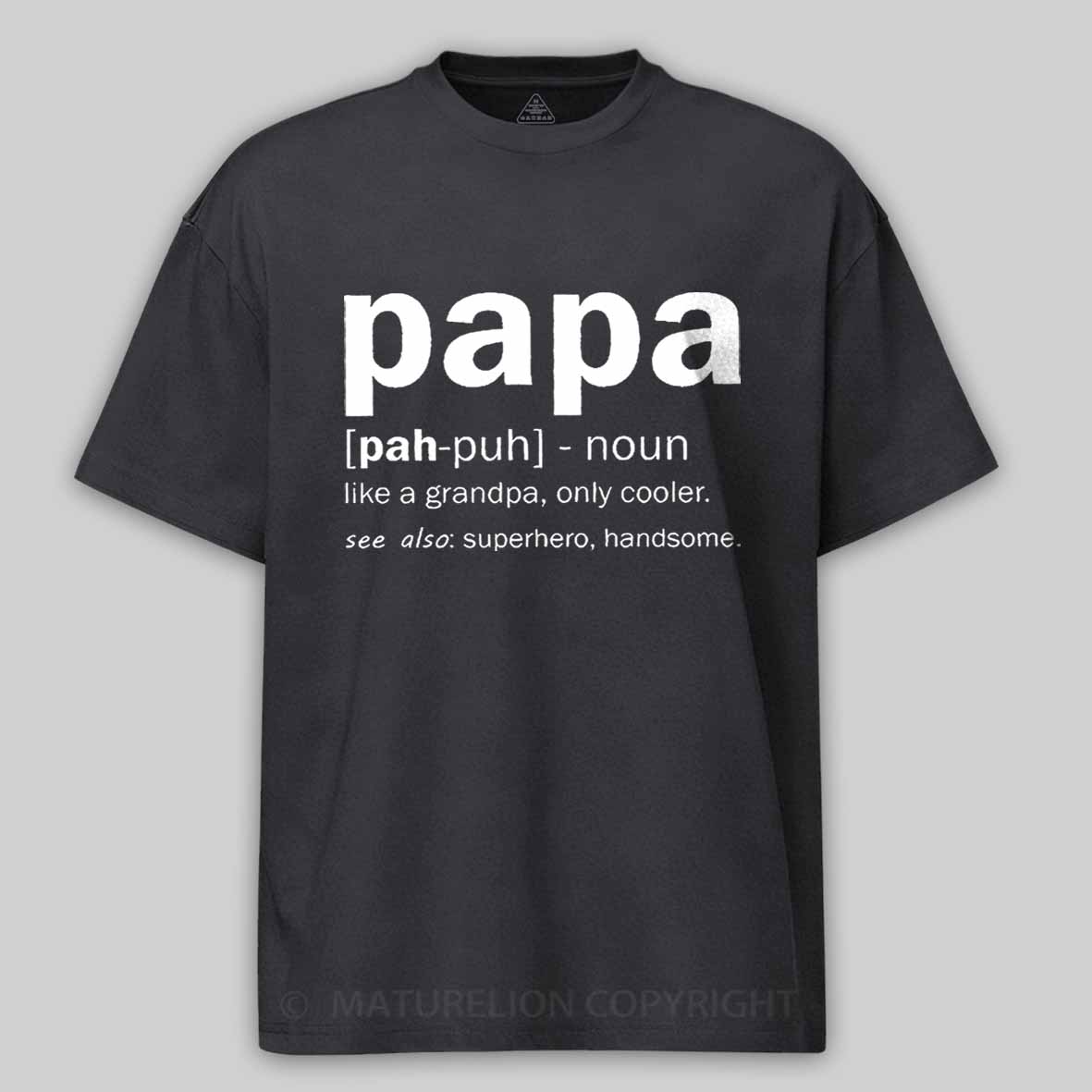 Maturelion Men's T-Shirt Papa Like A Grandpa,Only Cool T-Shirt