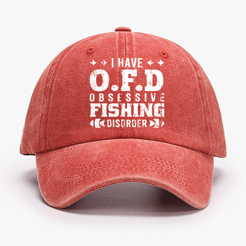 I Have OFD - Obsessive Fishing Disorder Cap-Maturelion