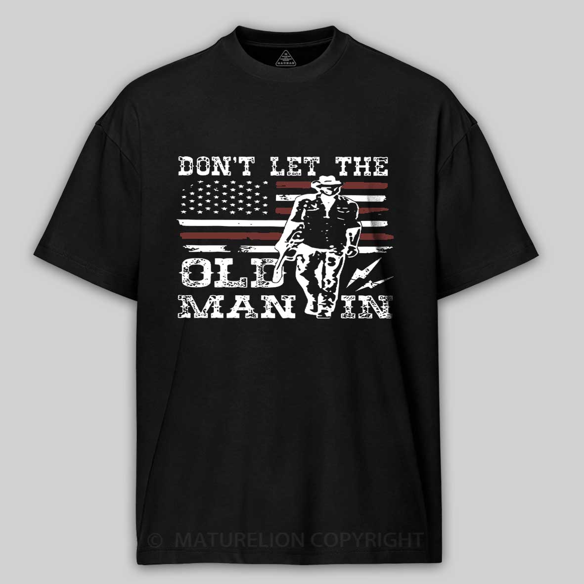 Maturelion Men's T-Shirt Don't Let The Old Man In Cotton T-Shirt